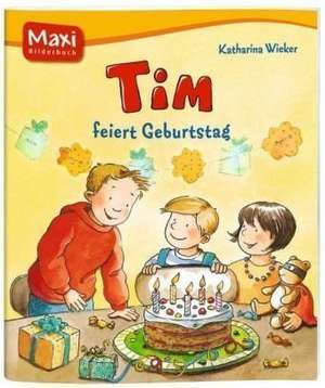 Tim feiert Geburtstag de Katharina Wieker