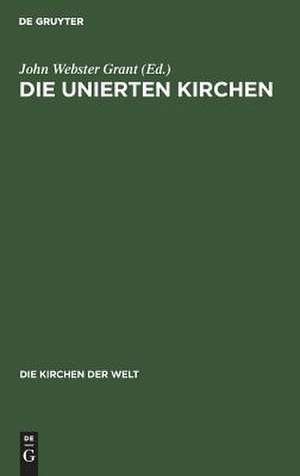 Die unierten Kirchen de John W. Grant