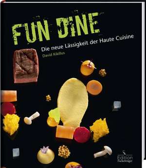 Fun Dine de David Kikillus