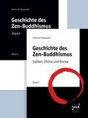 Geschichte des Zen-Buddhismus Band 1+2 de Heinrich Dumoulin