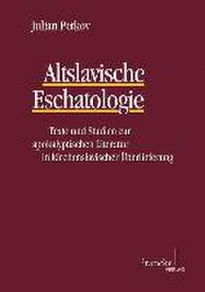 Altslavische Eschatologie de Julian Petkov