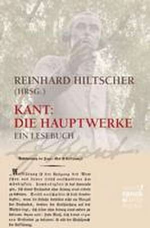 Kant: Die Hauptwerke de Immanuel Kant