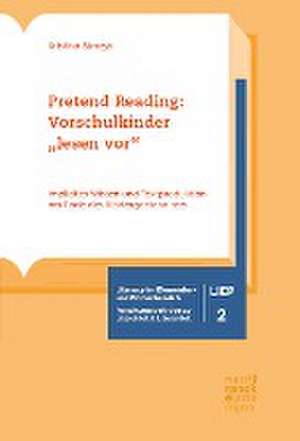 Pretend Reading: Vorschulkinder "lesen vor" de Kristina Strozyk