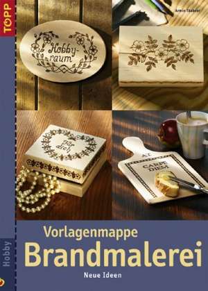 Vorlagenmappe Brandmalerei de Armin Täubner