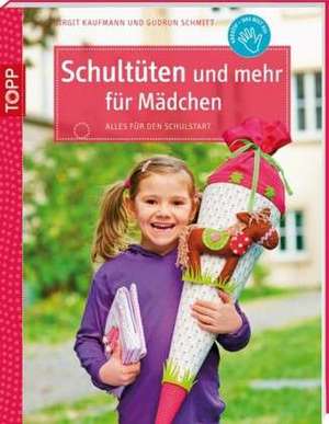 Schultüten und mehr für Mädchen de Gudrun Schmitt