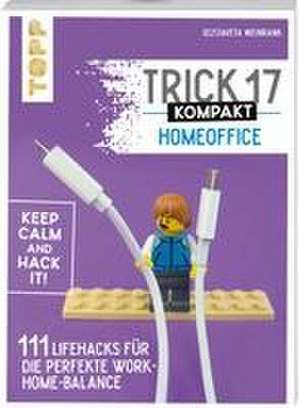 Trick 17 kompakt - Homeoffice de Ielyzaveta Weinrank