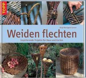 Weiden flechten de Birgit Ostergaard-Jensen