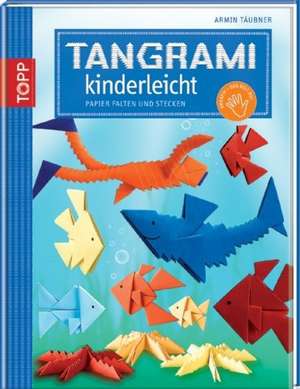 Tangrami kinderleicht de Armin Täubner