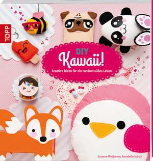 DIY Kawaii! de Susanne Weidmann