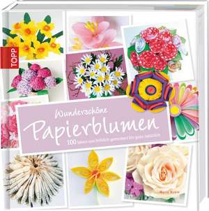 Wunderschöne Papierblumen