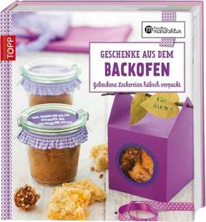 Geschenke aus dem Backofen de Anne Iburg