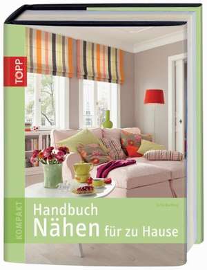 Handbuch Nähen für zu Hause de Julia Bunting