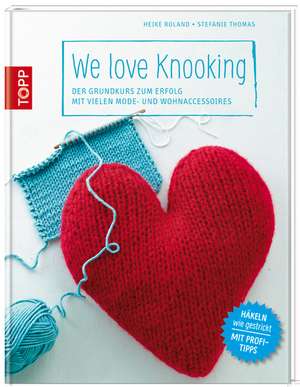 We love Knooking de Heike Roland