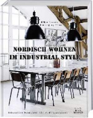 Nordisch Wohnen im Industrial Style de Rikke Larsen