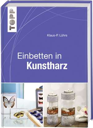 Einbetten in Kunstharz