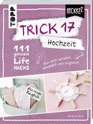 Trick 17 - Hochzeit de Viktoria Kux