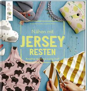 Nähen mit JERSEY-Resten de Susanne Wicke