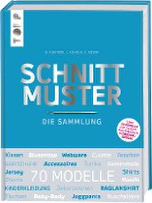 Schnittmuster. Die Sammlung. Mit 8 Schnittmusterbogen in praktischer Tasche. de Frechverlag