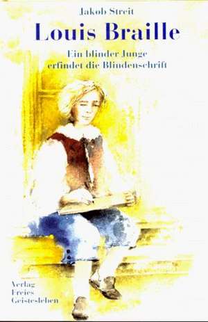 Louis Braille de Christiane Lesch