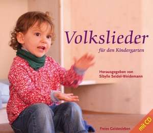 Volkslieder für den Kindergarten de Sibylle Seidel-Weidemann