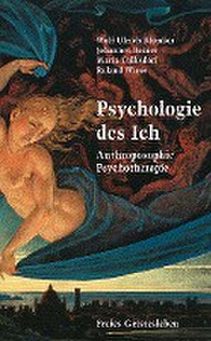 Psychologie des Ich de Wolf-Ulrich Klünker