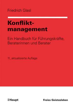 Konfliktmanagement de Friedrich Glasl