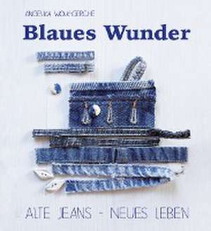 Blaues Wunder de Angelika Wolk-Gerche