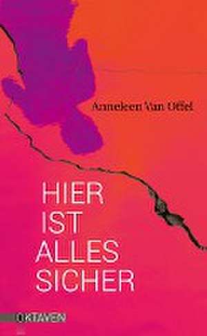 Hier ist alles sicher de Anneleen van Offel