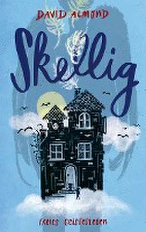 Skellig de David Almond