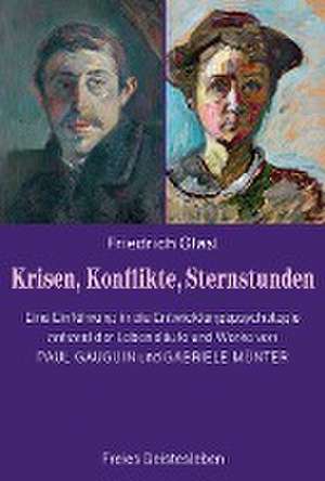 Krisen, Konflikte, Sternstunden de Friedrich Glasl