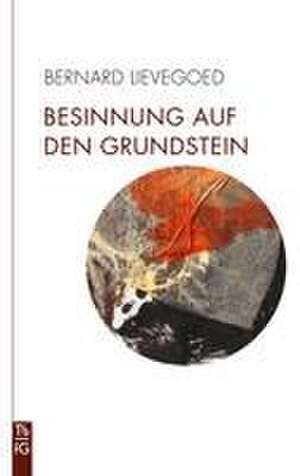 Besinnung auf den Grundstein de Bernard C. J. Lievegoed