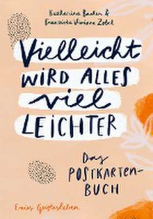 Vielleicht wird alles viel leichter de Katharina Bacher