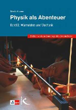 Physik als Abenteuer de Martin Kramer