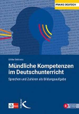 Mündliche Kompetenzen im Deutschunterricht de Ulrike Behrens