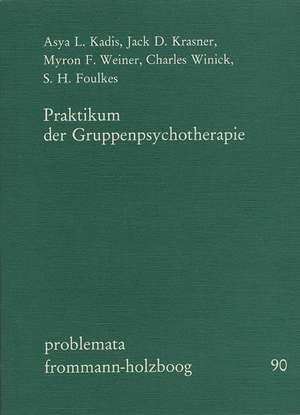 Praktikum der Gruppenpsychotherapie de Hans Lobner