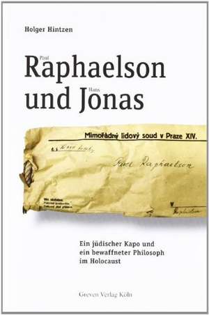 Paul Raphaelson und Hans Jonas de Holger Hintzen