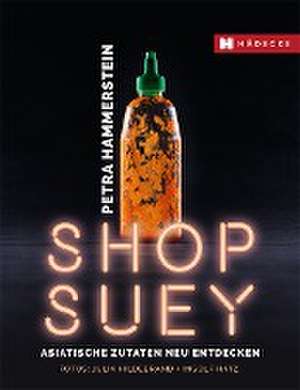 Shop Suey de Petra Hammerstein