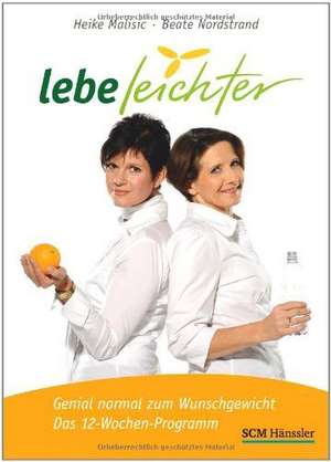 Lebe leichter de Heike Malisic