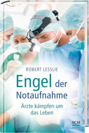 Engel der Notaufnahme de Robert Lesslie