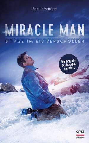 Miracle Man de Eric Lemarque