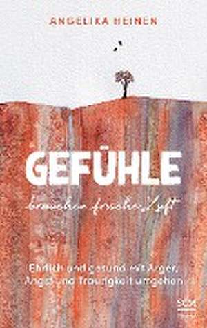 Gefühle brauchen frische Luft de Angelika Heinen