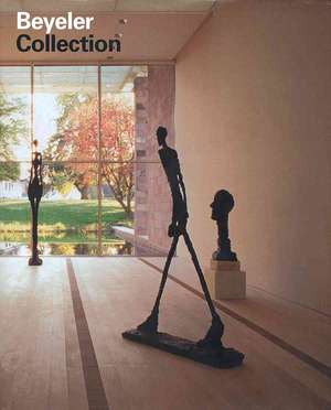 Beyeler Foundation Collection: Collection de Ernst Beyeler