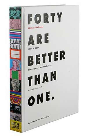 Forty Are Better Than One de Jorg Schellmann