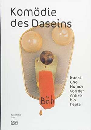 Komödie des Daseins de Matthias Haldemann