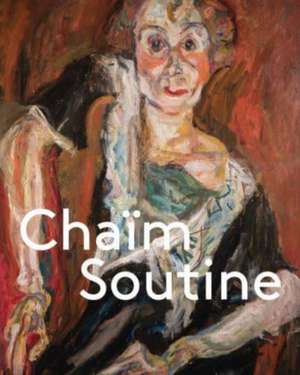 Chaïm Soutine de Susanne Gaensheimer