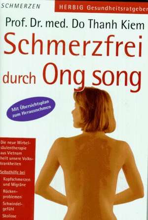 Schmerzfrei durch Ong song de Do Thanh Kiem