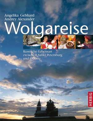 Wolgareise de Angelika Gebhard