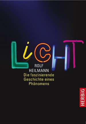 Licht de Rolf Heilmann