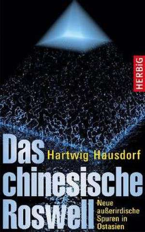 Das chinesische Roswell de Hartwig Hausdorf