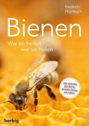 Bienen de Friedrich Hainbuch